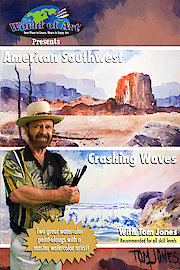 American Southwest & Crashing Waves with Tom Jones