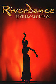 Riverdance Live from Geneva
