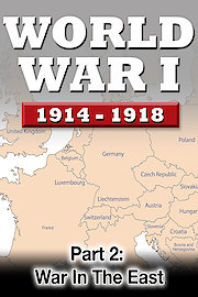 WWI 1914-1918: War In the East