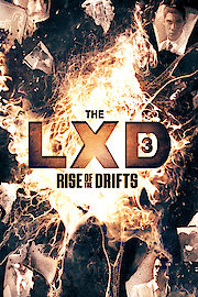LXD, The: Rise of the Drifts