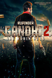 Rupinder Gandhi 2: The Robinhood