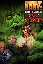 Bringing Up Baby: Behind The Scenes of Baby Oopsie