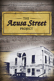 The Azusa Street Project