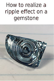 How to realize a ripple effect on a gemstone
