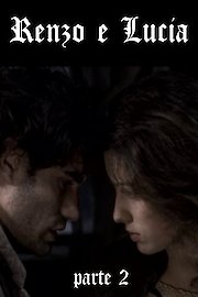 Renzo & Lucia - Part 2