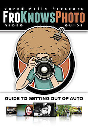 FroKnowsPhoto Guide To Getting Out Of Auto