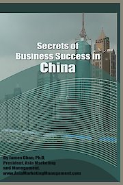 Secrets of Business Success in China