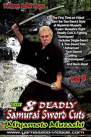 The Eight Deadly Samurai Sword Cuts of Musashi Volume 3