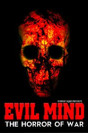 Evil Mind: The Horror of War