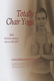 Totally Chair Yoga with Kimberlee Bethany Bonura