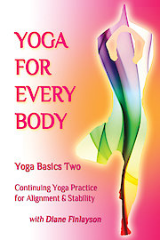 Yoga for Every Body: Basics #2 for Alignement & Flexibility