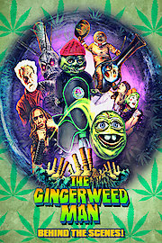 The Gingerweed Man: Behind The Scenes