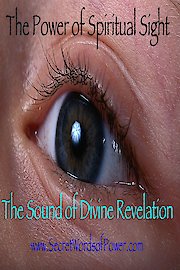 The Secret Power of Spiritual Sight