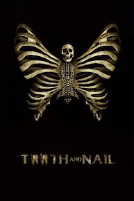 Tooth and Nail