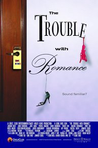 The Trouble with Romance