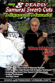 The Eight Deadly Samurai Sword Cuts of Musashi Volume 2