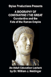 A Biography of Constantine I the Great: Constantine and the Fate of the Roman Empire