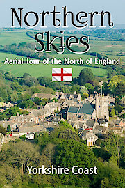 Northern Skies: Aerial Britain - Yorkshire Coast