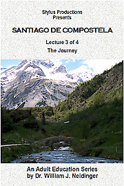 Santiago de Compostela: Lecture 3 of 4. The Journey.
