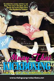 Muay Thai Kick boxing The King Of All Arts