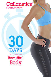 Callanetics 30 Day Countdown to a More Beautiful Body