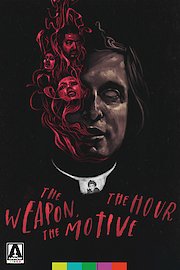 The Weapon, the Hour, the Motive