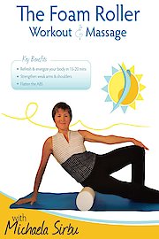 The Foam Roller, Workout & Massage