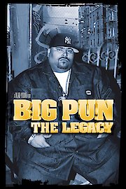 Big Pun: The Legacy