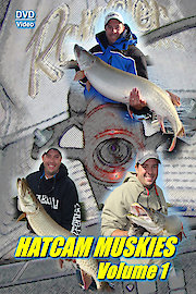Hatcam Muskies Volume 1