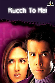 Kucch Toh Hai
