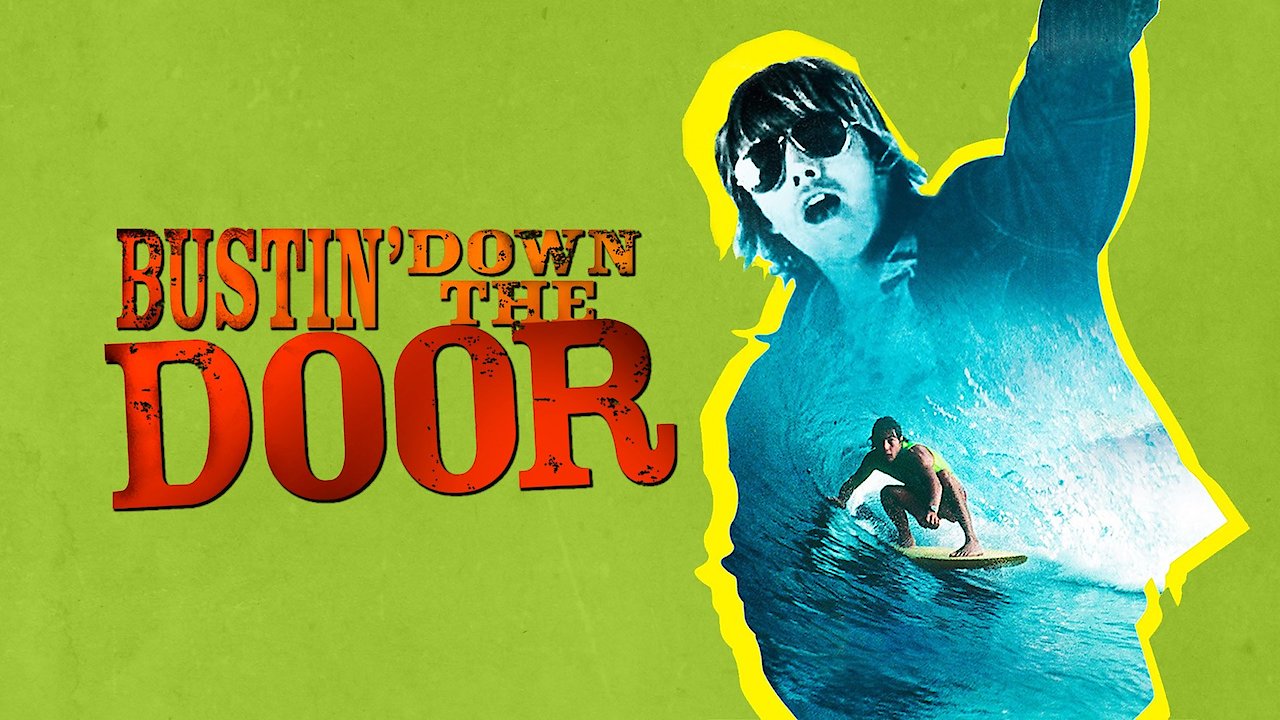 Bustin' Down The Door