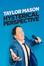 Taylor Mason: Hysterical Perspective