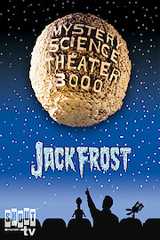 Mystery Science Theater 3000: Jack Frost