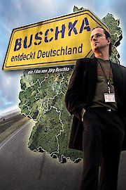 Buschka discovers Germany