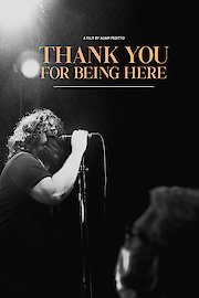 Thank You For Being Here