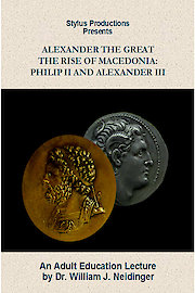 Alexander the Great: The Rise of Macedonia: Philip II and Alexander III
