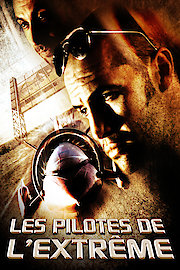 Les Pilotes de l'extr
