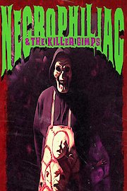 Necrophiliac & The Killer Gimps