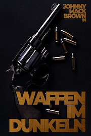 Waffen im Dunkeln