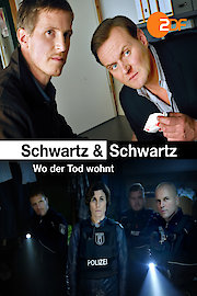 Schwartz & Schwartz - Wo der Tod wohnt