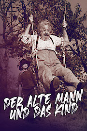 Der alte Mann und das Kind