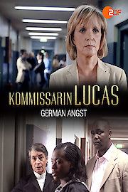 Kommissarin Lucas - German Angst
