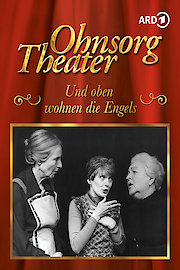 Ohnsorge Theater: Und oben wohnen die Engels