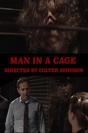 Man in a Cage