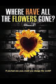 Where Have All the Flowers Gone?