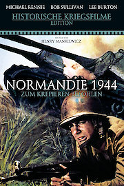 Normandie 1944 - Zum Krepieren befohlen