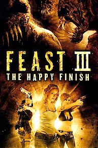 Feast 3: The Happy Finish