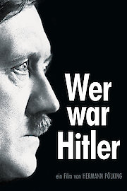 Wer war Hitler