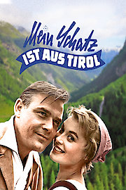 Mein Schatz ist aus Tirol