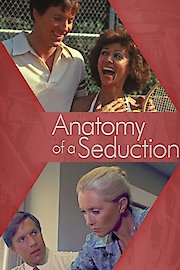 Anatomy Of A Seduction